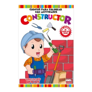 CUENTO COLORIN SER.OFICIO EL CONSTRUCTOR