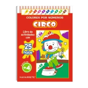 CUENTO COLOREA POR NUMERO 25 P?GINAS - CIRCO
