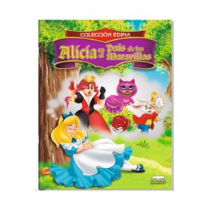 CUENTO EDINA-ALICIA EN EL PAIS DE LAS MARAVILLAS