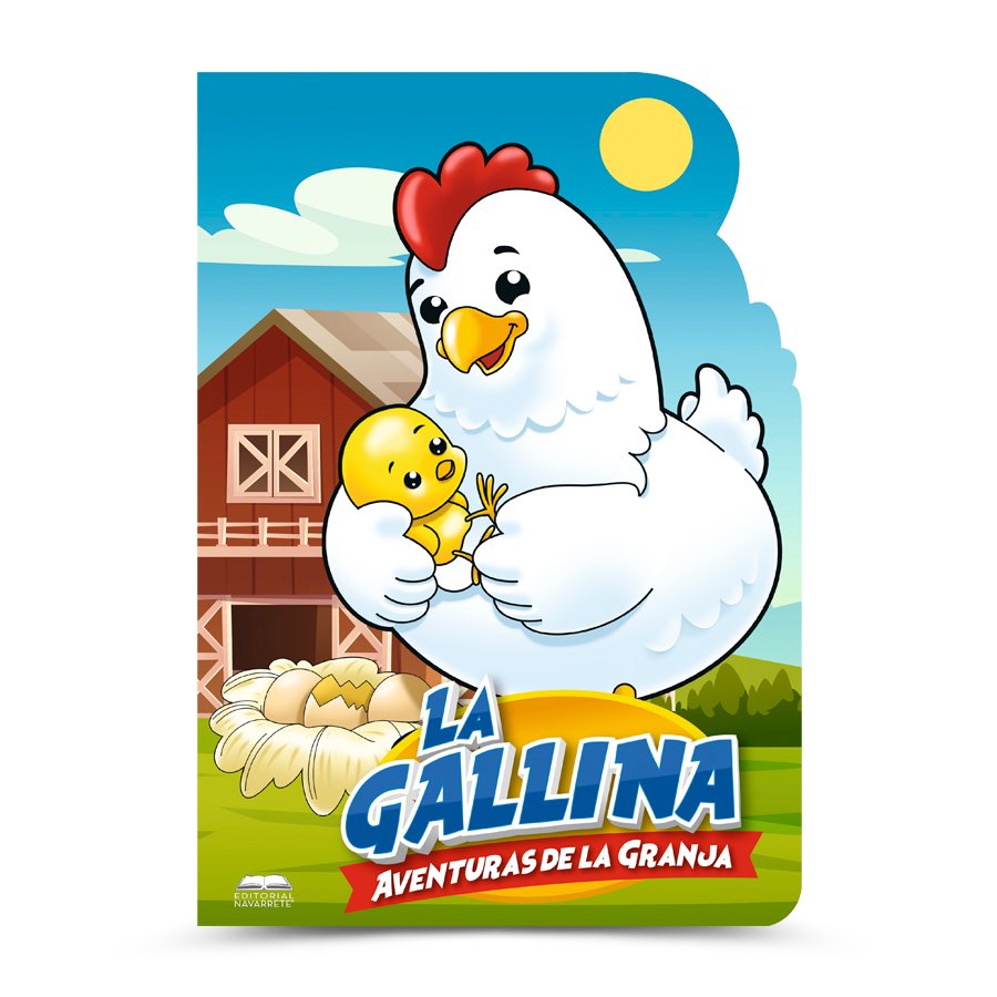 CUENTO.TROQUELADO A4-LA GALLINA - NAVARRETE