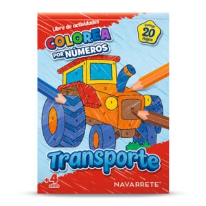 CUENTO COLOREA POR NUMEROS 20 HOJAS TRANSPORTE