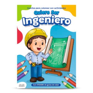 CUENTO COLOREA QUIERO SER INGENIERO